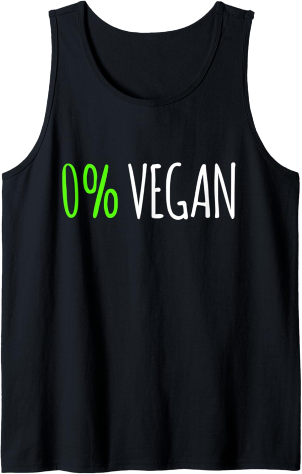 Funny Meat Eaters & Carnivores 0% Vegan Tank Top - Image 2